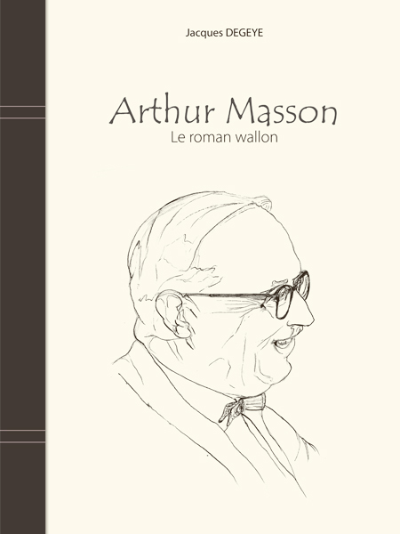 Livre : Arthur Masson, Le roman wallon