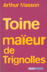 Toine, maïeur de Trignolles - poche
